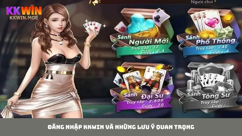 Ghi nhớ những lưu ý đăng nhập Kkwin quan trọng