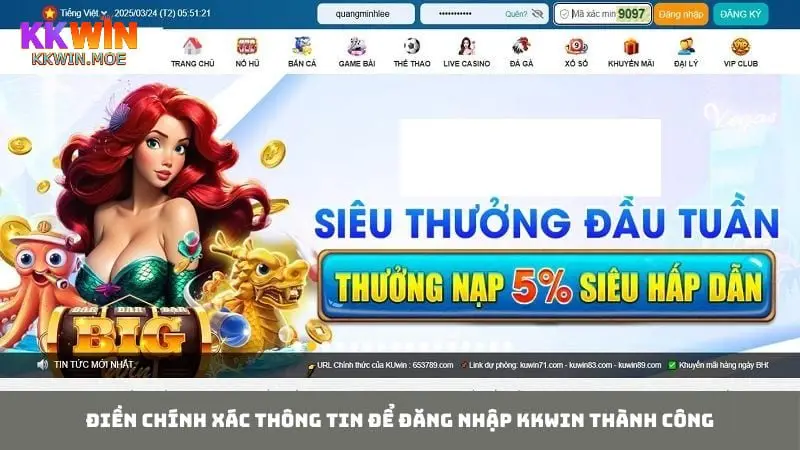 Nhập chính xác thông tin đăng nhập Kkwin trên trang web
