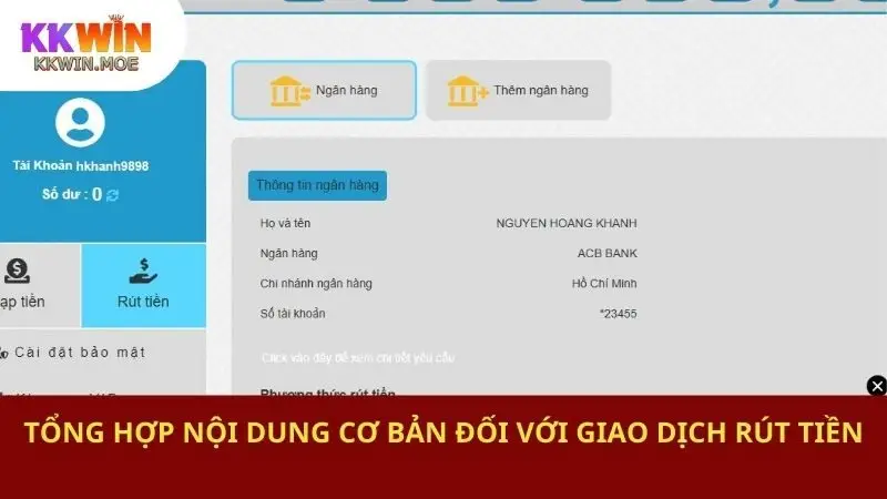 Tổng hợp nội dung cơ bản đối với giao dịch rút tiền