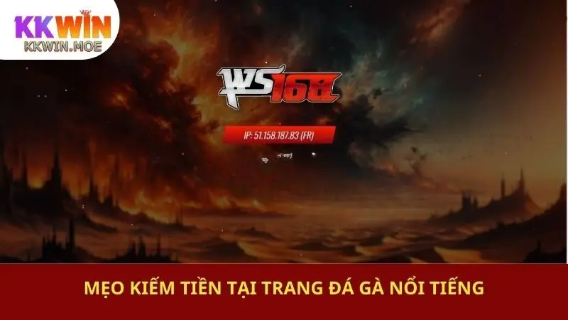 Mẹo kiếm tiền tại trang đá gà nổi tiếng