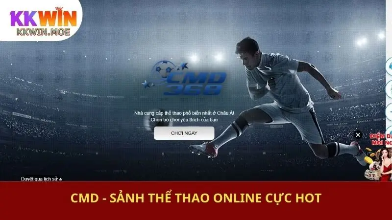 CMD - Sảnh thể thao online cực hot